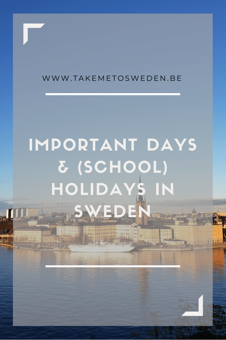 Important dates and (school) holidays in Sweden